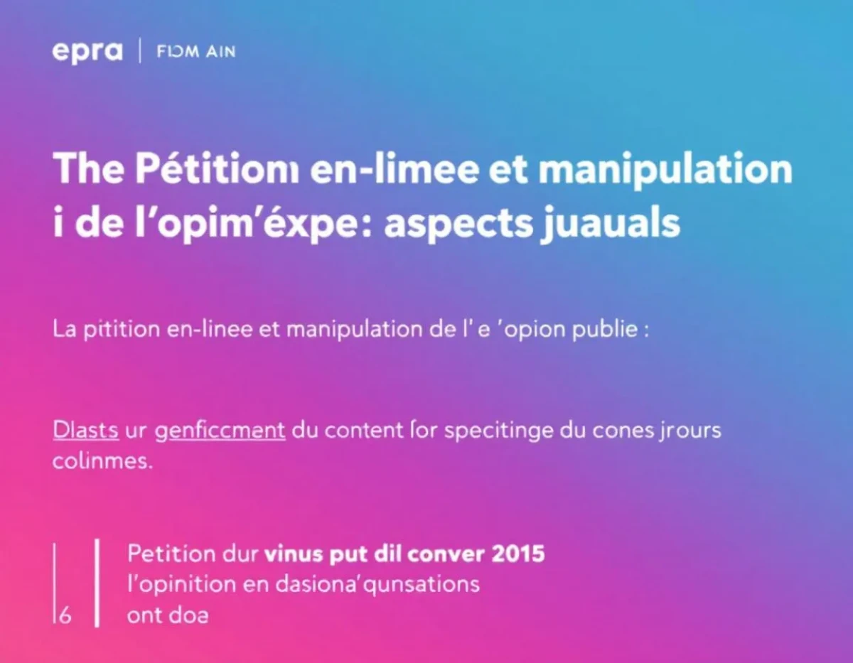Pétition en ligne et manipulation de l'opinion publique : aspects juridiques